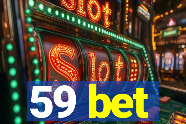 59 bet